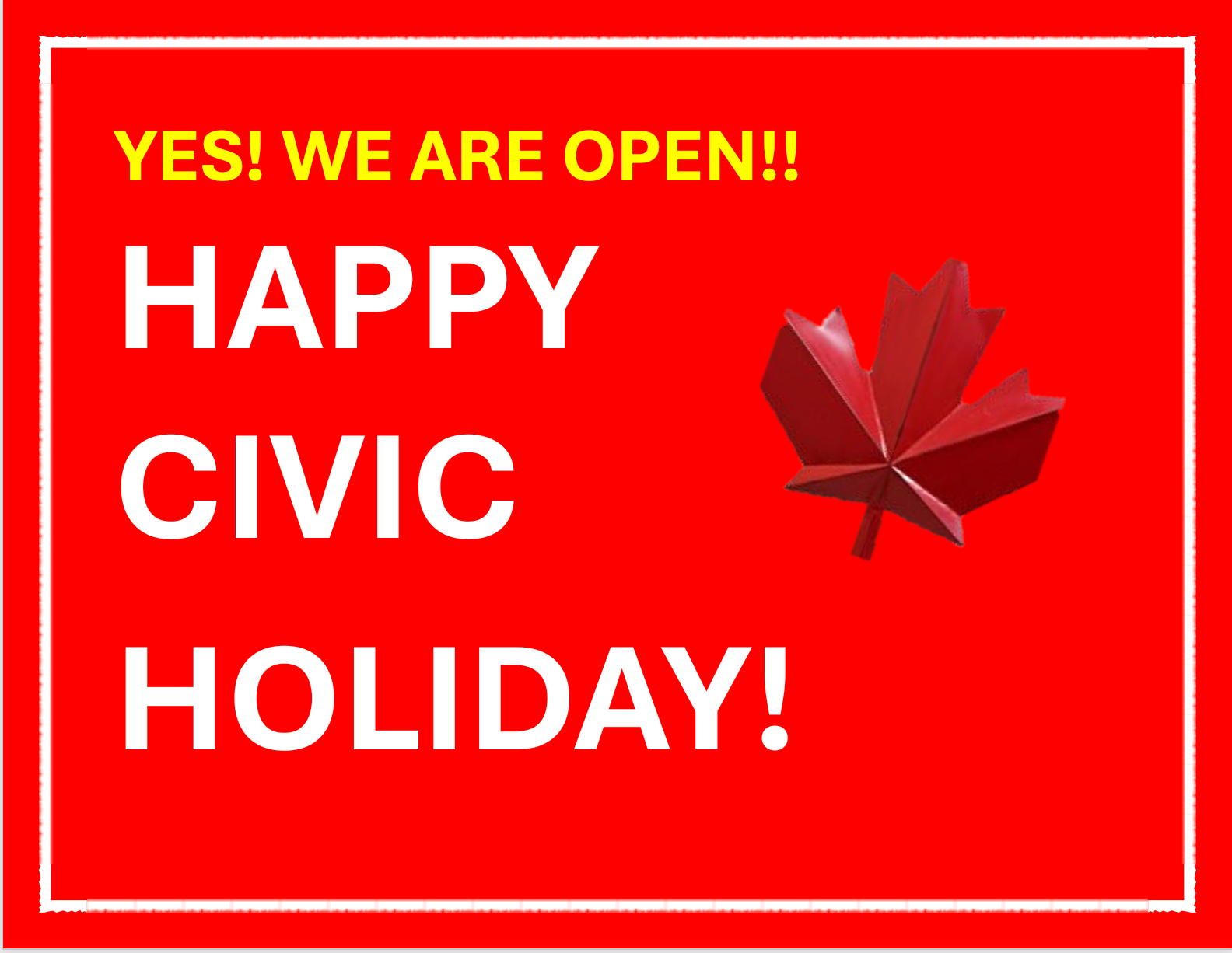 HAPPY CIVIC HOLIDAY